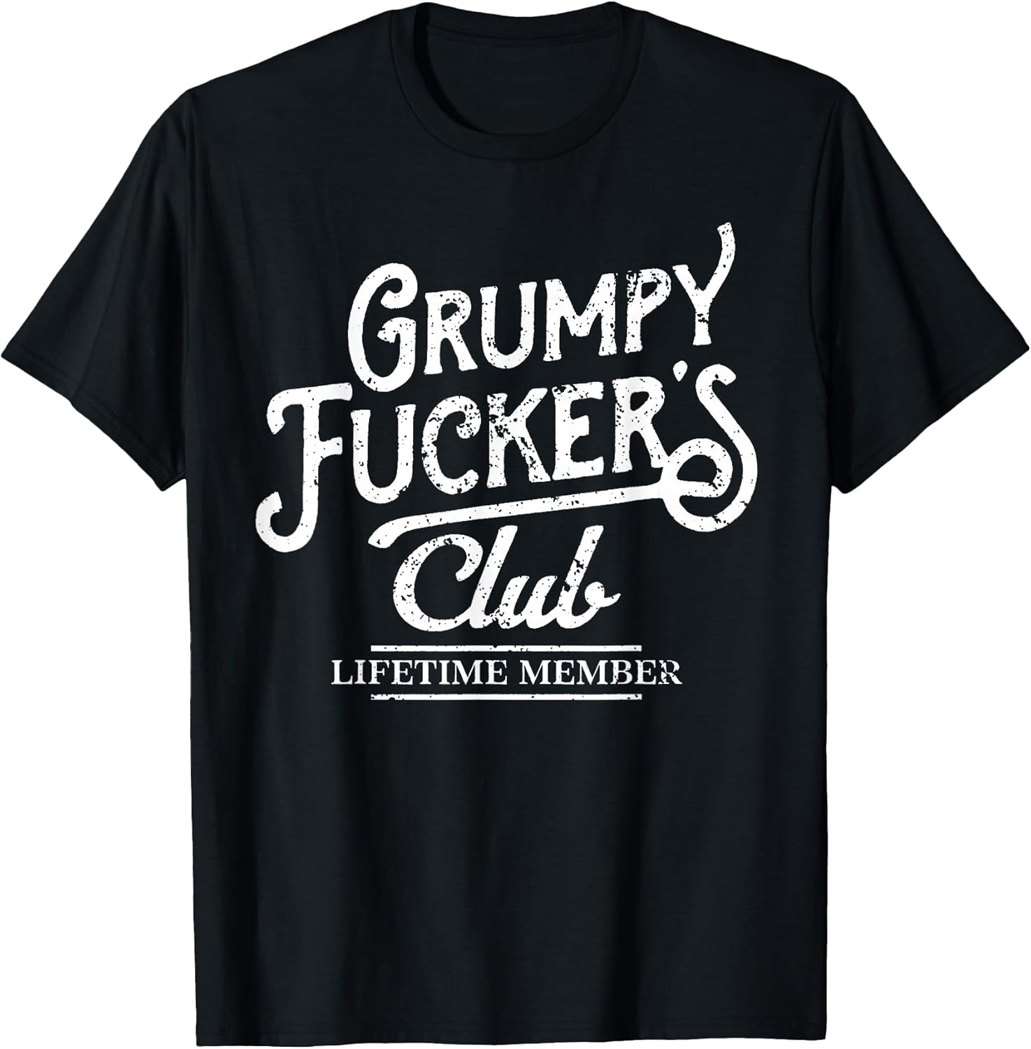 Grumpy Fuckers Club Lifetime Member Sarcastic Unisex , , , Long Sleeve Tee