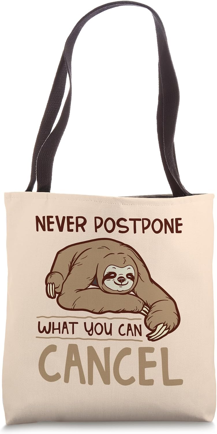 Funny Sloth Never Postpone Men Women Gift