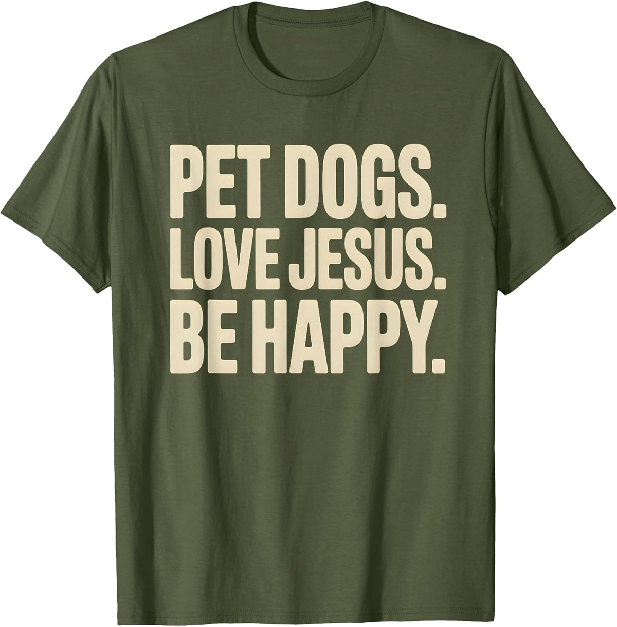 Pet Dogs Love Jesus Be Happy Christian Faith Dog Lover Unisex , , , Long Sleeve Tee