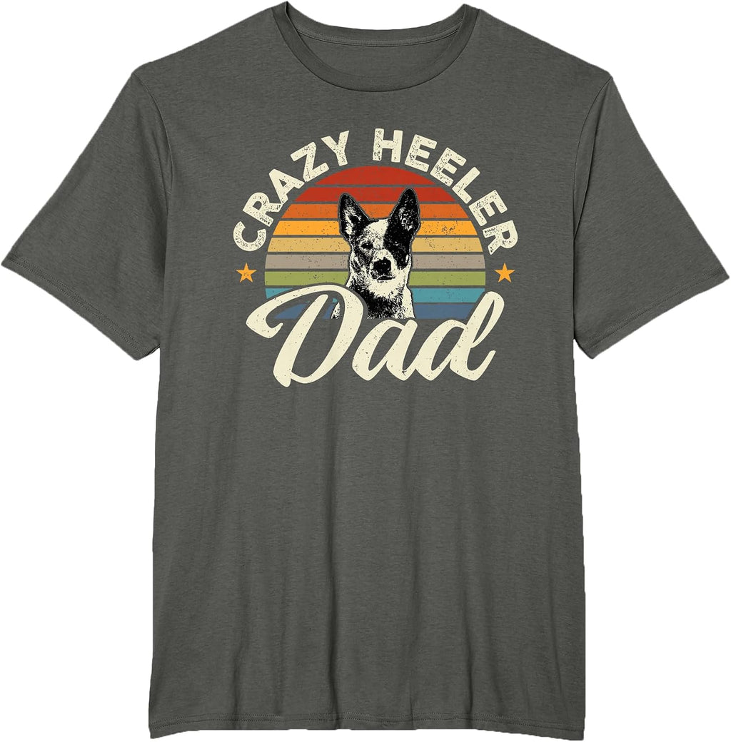 Heeler Dad Australian Cattle Dog Owner Heeler T-Shirt