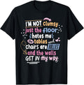 Sarcastic Saying Im Not Clumsy Men Women Boys Girls Unisex , , , Long Sleeve Tee