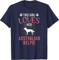 This Girl Loves Her Australian Kelpie Dog Lover Unisex , , , Long Sleeve Tee