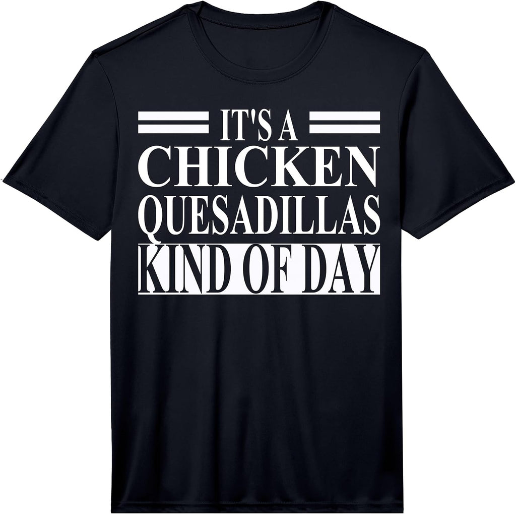 Cool Chicken Quesadilla Humor Quote Merch