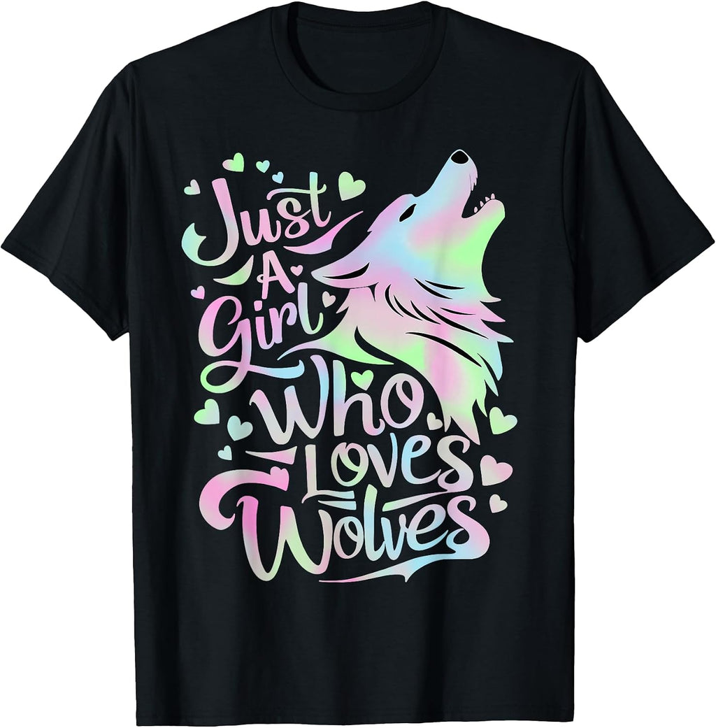 Wolf Just a Girl who Loves Wolves