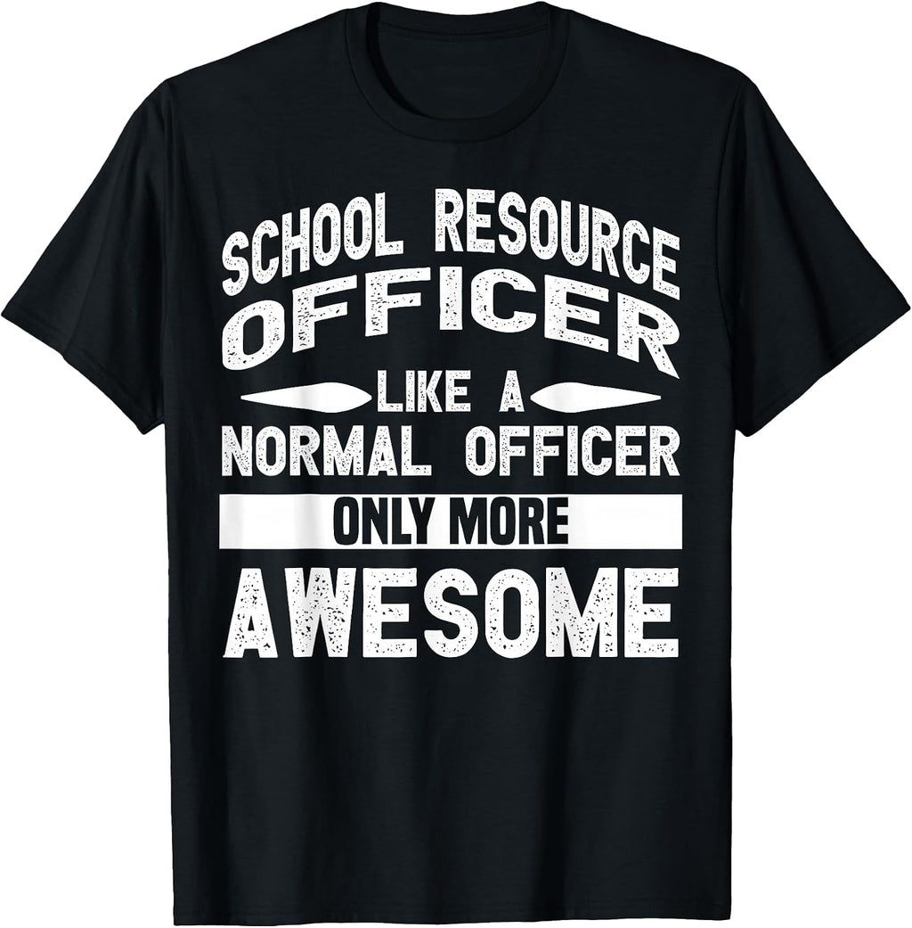 Cute School Resource Officer Humor Quote Merch