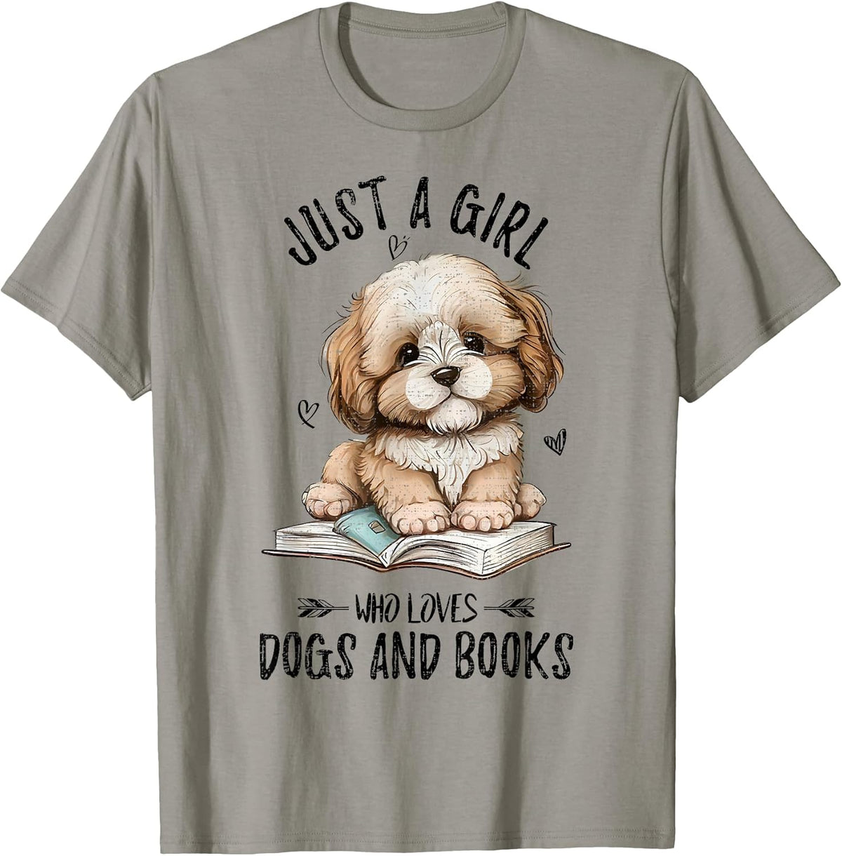 Just A Girl Who Loves Dogs and Books, Puppy Pet Art Lover Unisex , , , Long Sleeve Tee