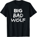 Big Bad Wolf Animal Lover T-Shirts