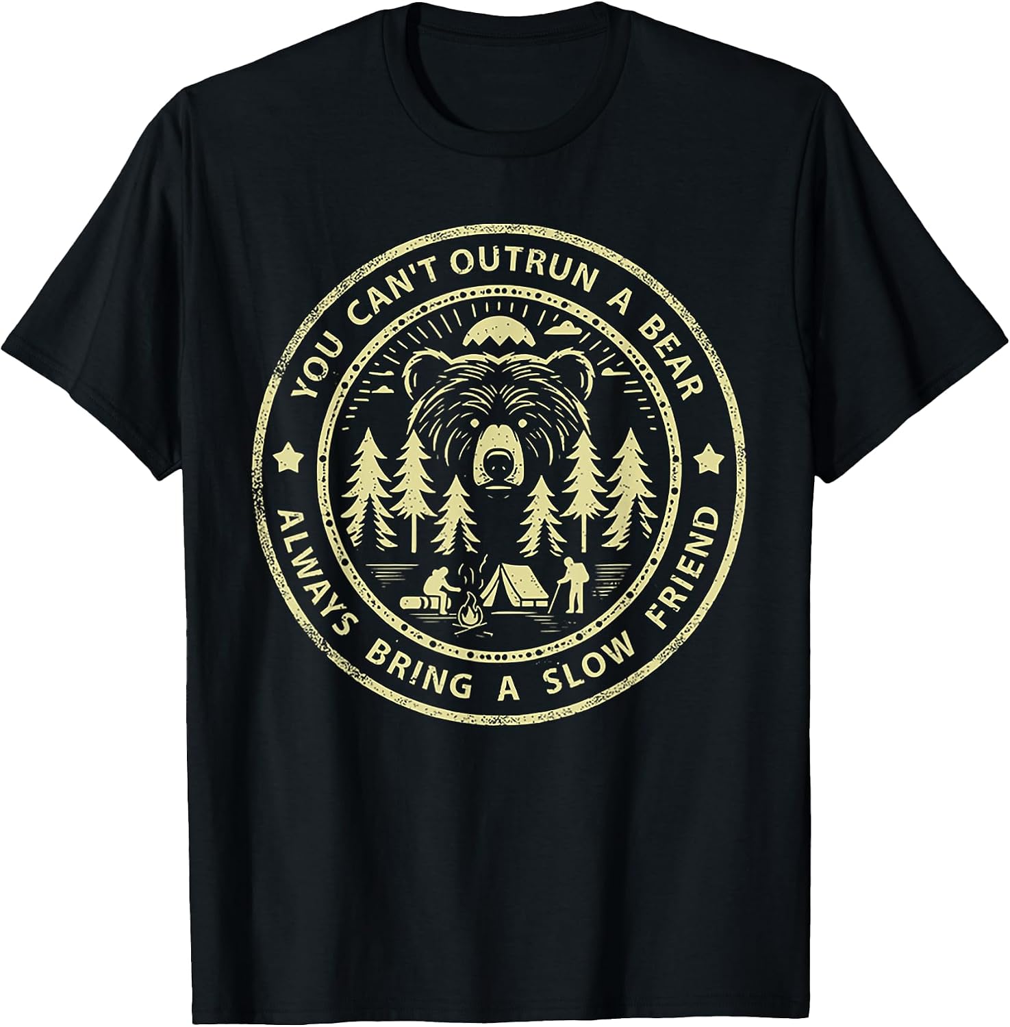 Funny You Can't Outrun A Bear Tee Shirt