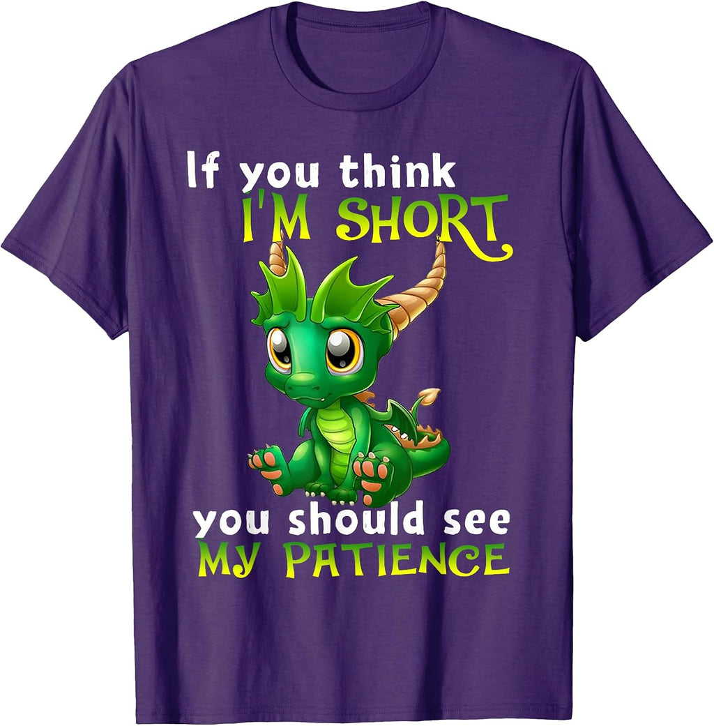 If You Think I'm Short Dragon By Merch