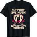 Support Live Music Support Live Musicians Band Fun , Unisex , , , Long Sleeve Tee