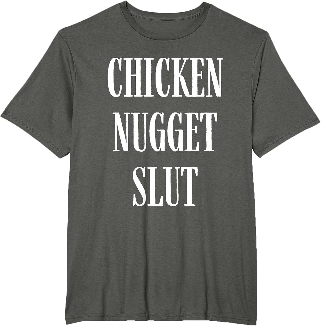 Chicken Nugget Slut Tees