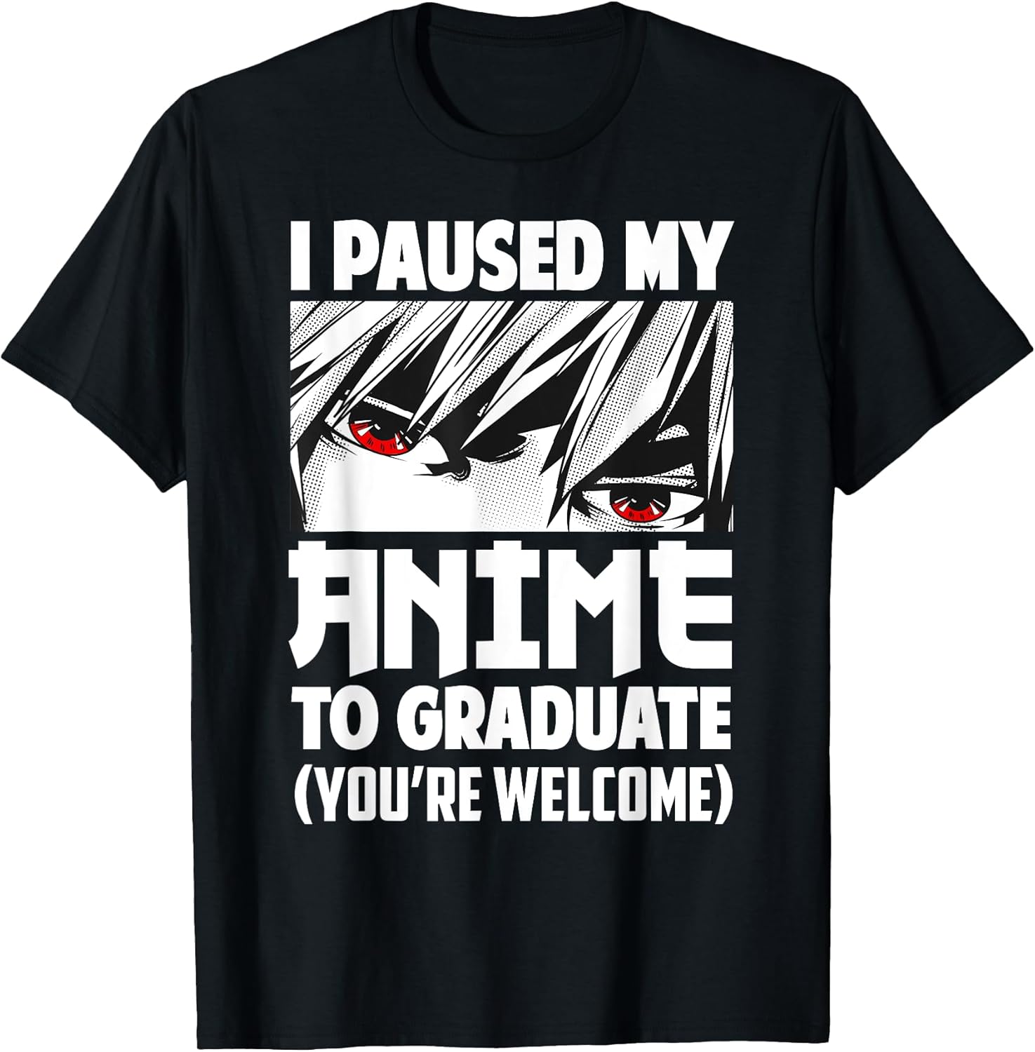 I Paused My Anime To Graduate Class Of 2022 Funny Graduation Unisex , , , Long Sleeve Tee