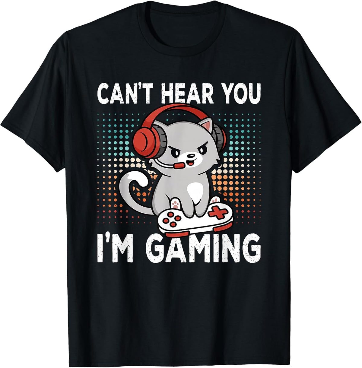 Can't Hear You I'm Gaming Video Games Gamer Kids Teens Boys Unisex , , , Long Sleeve Tee