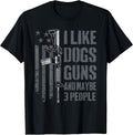 I Like Guns Dogs and Maybe 3 People - Funny Dog Lover Gun Unisex , , , Long Sleeve Tee