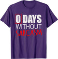 Funny Sarcastic T-Shirt for Men Women & Kids