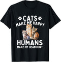 Cats Make Me Happy Humans Make My Head Hurt - Cat Lover Unisex , , , Long Sleeve Tee
