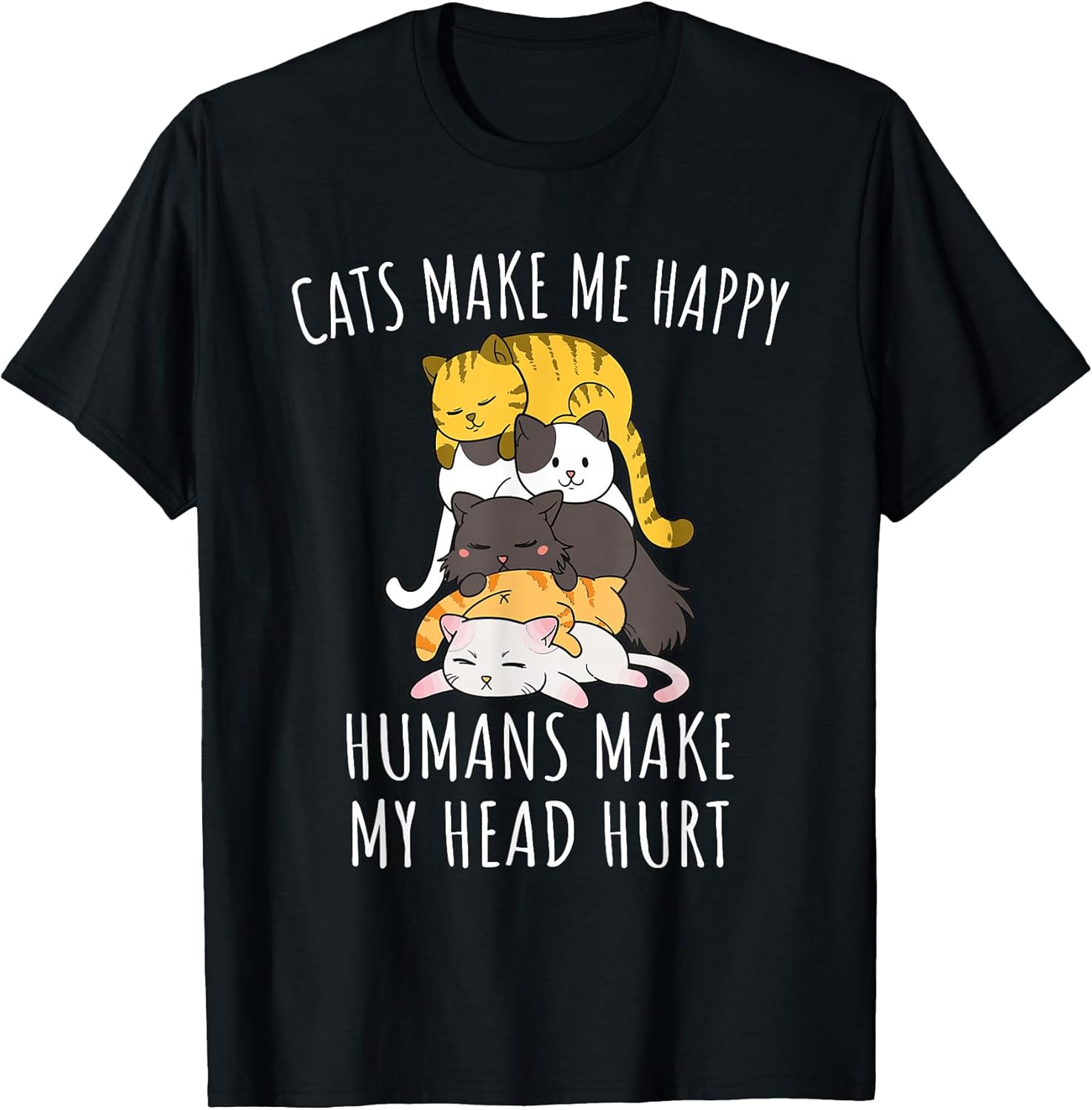 Cats Make Me Happy Humans Make My Head Hurt Unisex , , , Long Sleeve Tee