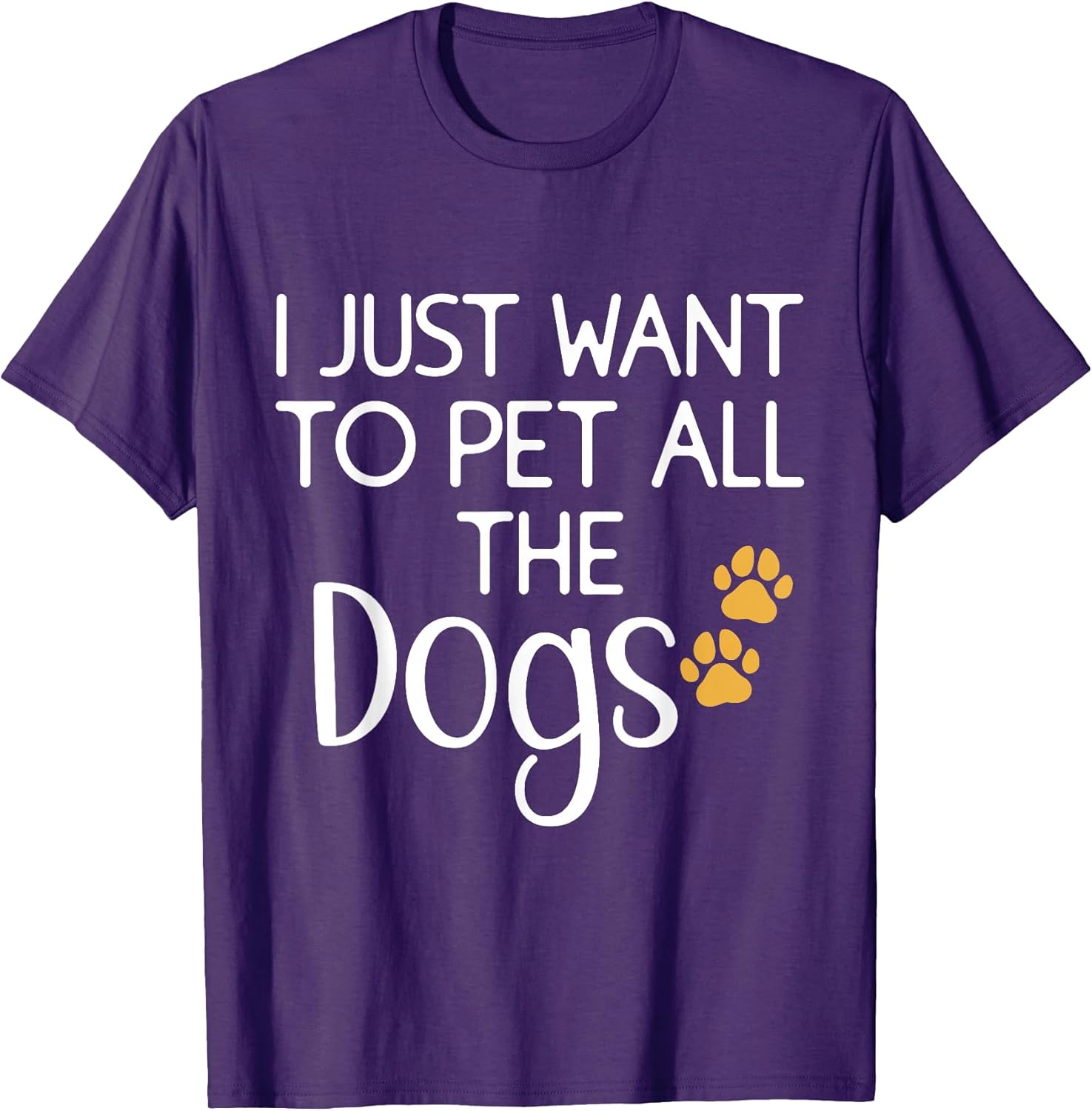 Cute Dog Lover I Just Want To Pet All The Dogs for Men Women Kids Unisex , , , Long Sleeve Tee