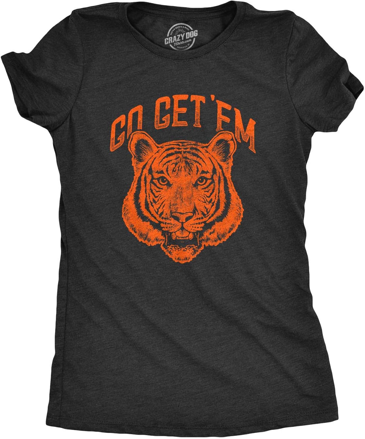 Womens Go Get Em Tiger T Shirt Funny Motivational Big Cat Tee Unisex , , , Long Sleeve Tee