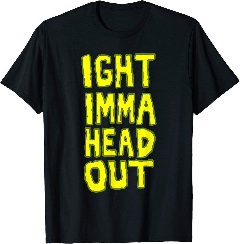 Imma Head Out Meme Merch
