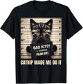 Catnip Made Me Do It Mugshot for Cat Lover Cat Mom Cat Dad Unisex , , , Long Sleeve Tee