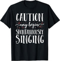 Caution May Begin Spontaneously Singing Choir Band Music Unisex , , , Long Sleeve Tee