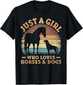 Just A Girl Who Loves Horses and Dogs