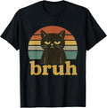 Bruh Cat Funny Sarcastic Meme Retro Kitten Humor Boys Girls Unisex , , , Long Sleeve Tee
