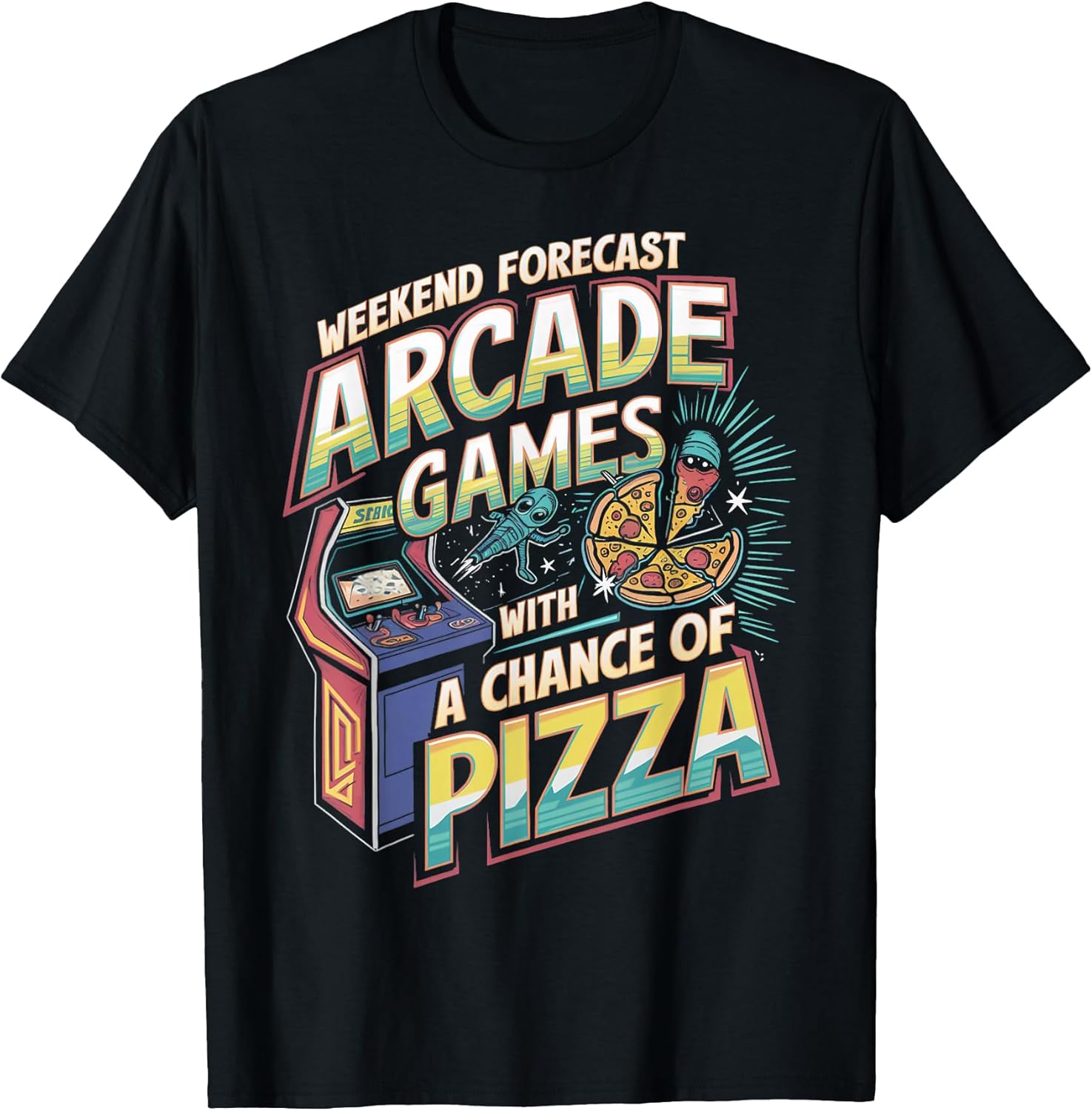 Weekend Forecast Arcade Gamer Pizza Gaming Video Game Arcade Unisex , , , Long Sleeve Tee