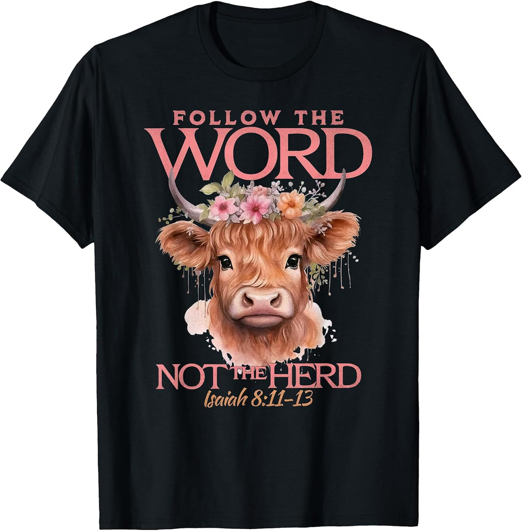 Follow The Word Not The Herd Christian Bible Verse