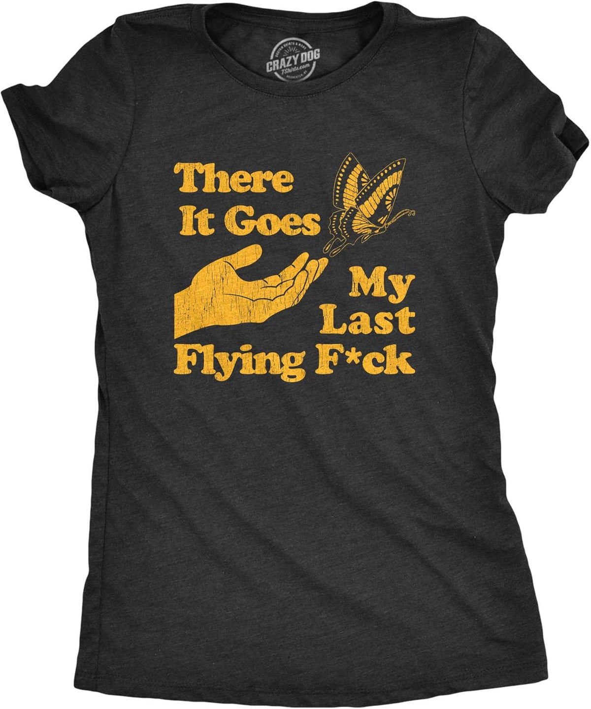 Womens There Goes My Last Flying F*ck T Shirt Funny Sarcastic Tee Unisex , , , Long Sleeve Tee