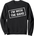 I'M WITH THE BAND TShirt - Rock Concert Shirt - Music Band Unisex , , , Long Sleeve Tee