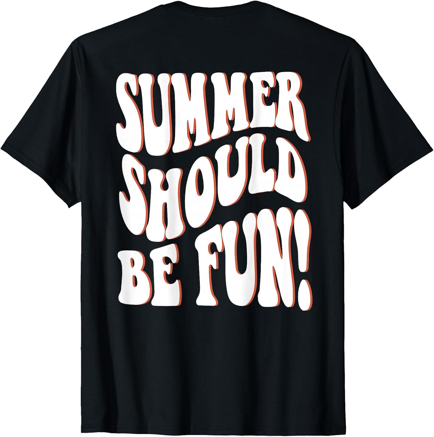 Summer Should Be Fun Summer Aesthetic Words On Back Clothing Unisex , , , Long Sleeve Tee