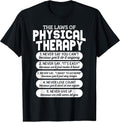 Funny Laws of Physical Therapy Motivational Goals PT Month Unisex , , , Long Sleeve Tee
