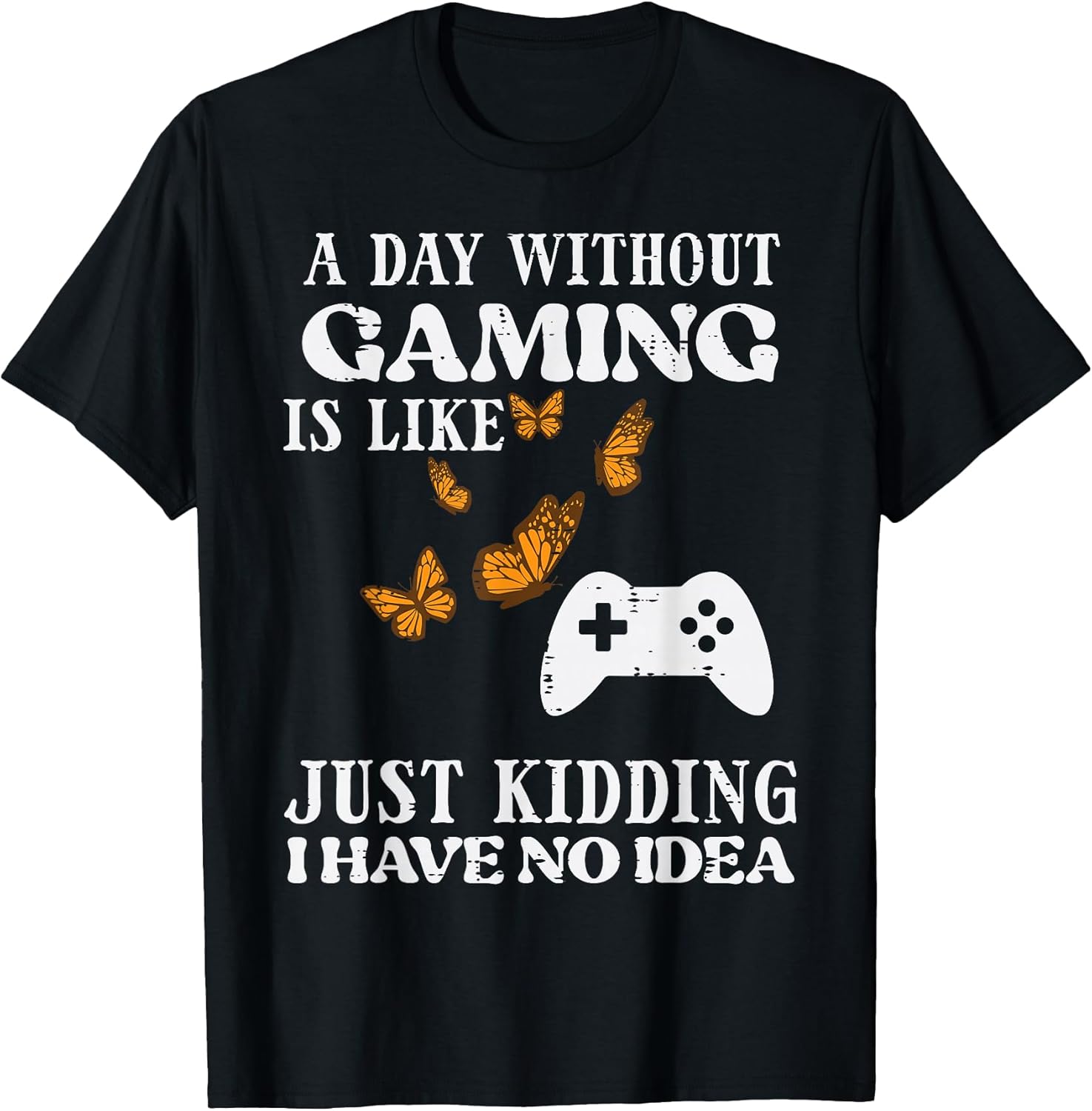 Day Without Gaming Like Funny Gamer Women Girls Kids Boys Unisex , , , Long Sleeve Tee