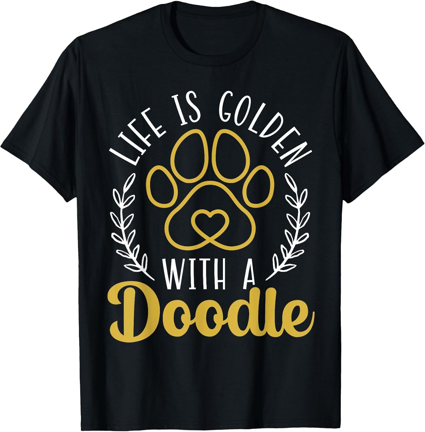 Life Is Golden With A Doodle Dog Lover Puppy Paw Love Men Women Girls Kids Unisex , , , Long Sleeve Tee