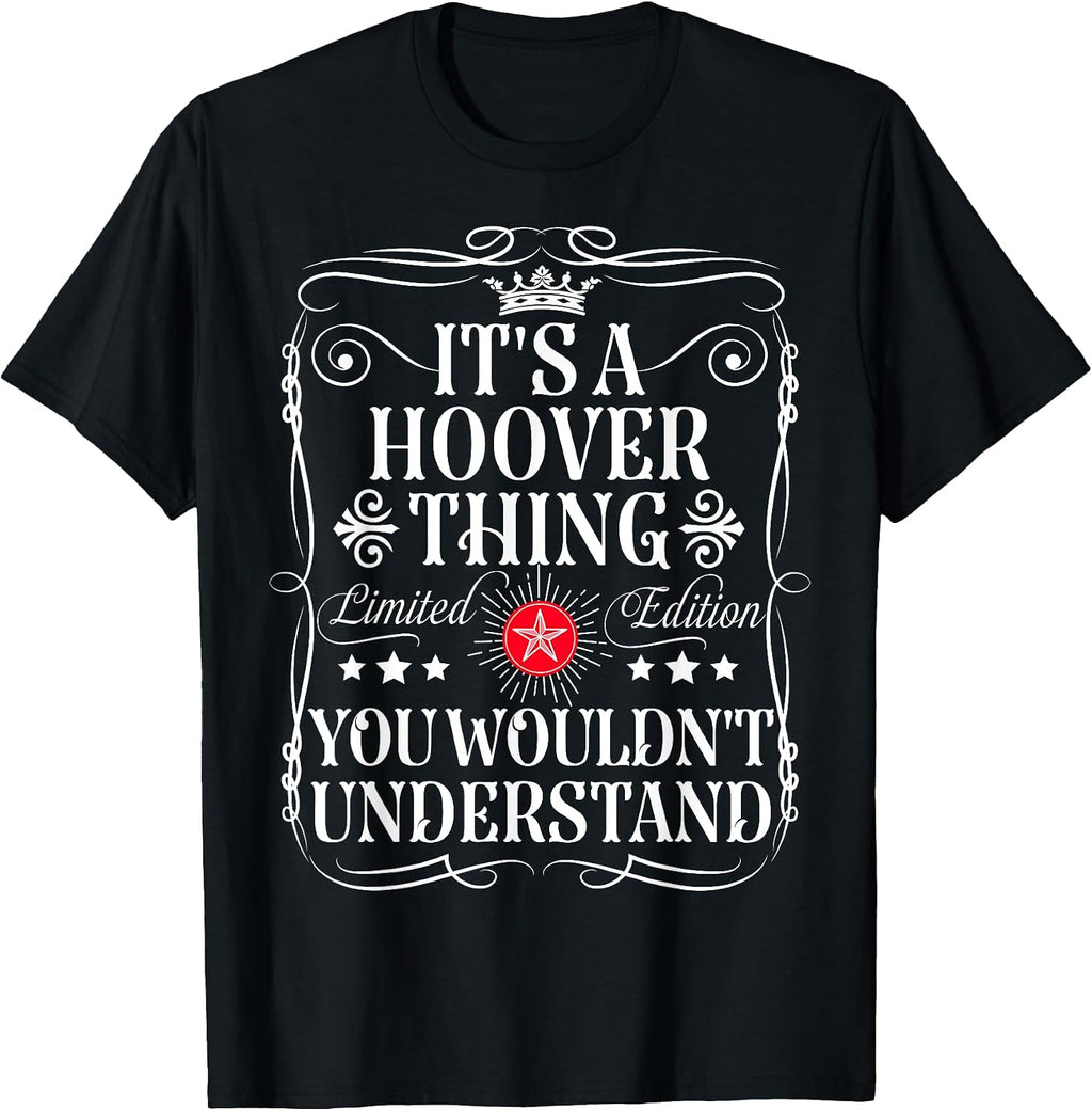 Funny Vintage Hoover Name T-Shirts And Gifts