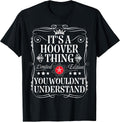 Funny Vintage Hoover Name T-Shirts And Gifts