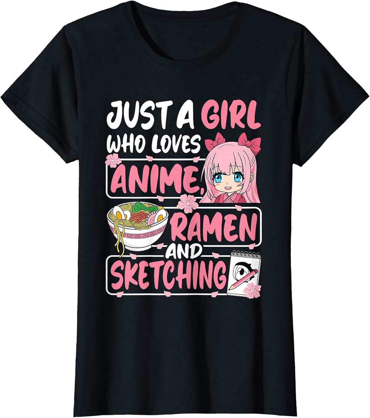 Just A Girl Who Loves Anime Ramen and Sketching Japan Women Unisex , , , Long Sleeve Tee
