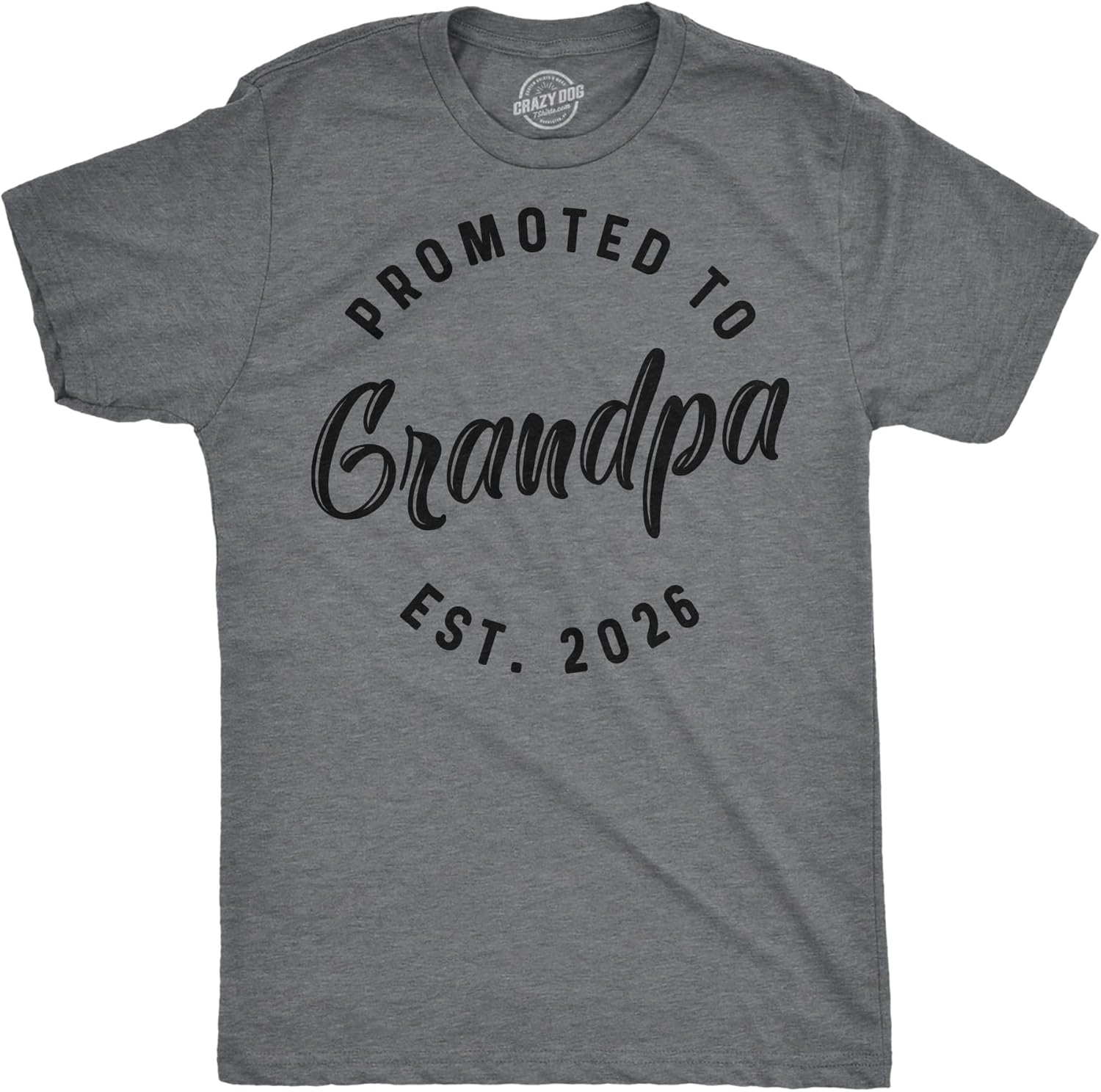 Crazy Dog Mens Shirts Promoted to Papa Grandpa or Uncle 2025 Funny Fathers Day Tees Unisex , , , Long Sleeve Tee