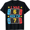 I was 6 Now Im 7 Gamer Birthday Boy Gift for Kid Boys Girl Unisex , , , Long Sleeve Tee