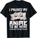 I Paused My Anime to Be Here Funny Otaku Manga Girl Peeking Unisex , , , Long Sleeve Tee