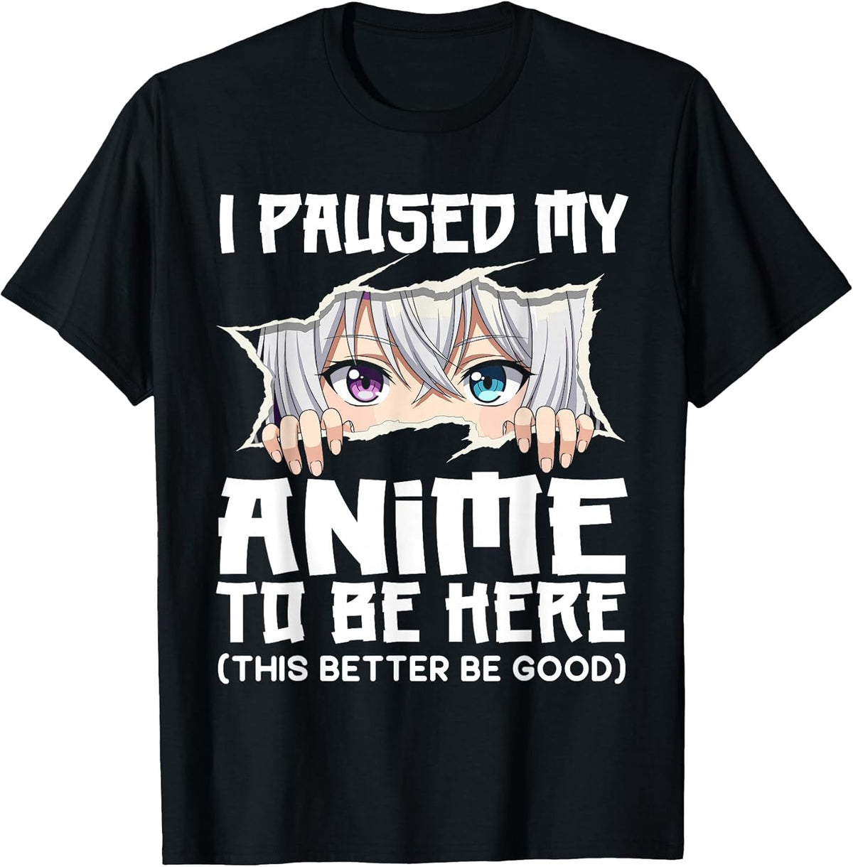 I Paused My Anime to Be Here Funny Otaku Manga Girl Peeking Unisex , , , Long Sleeve Tee