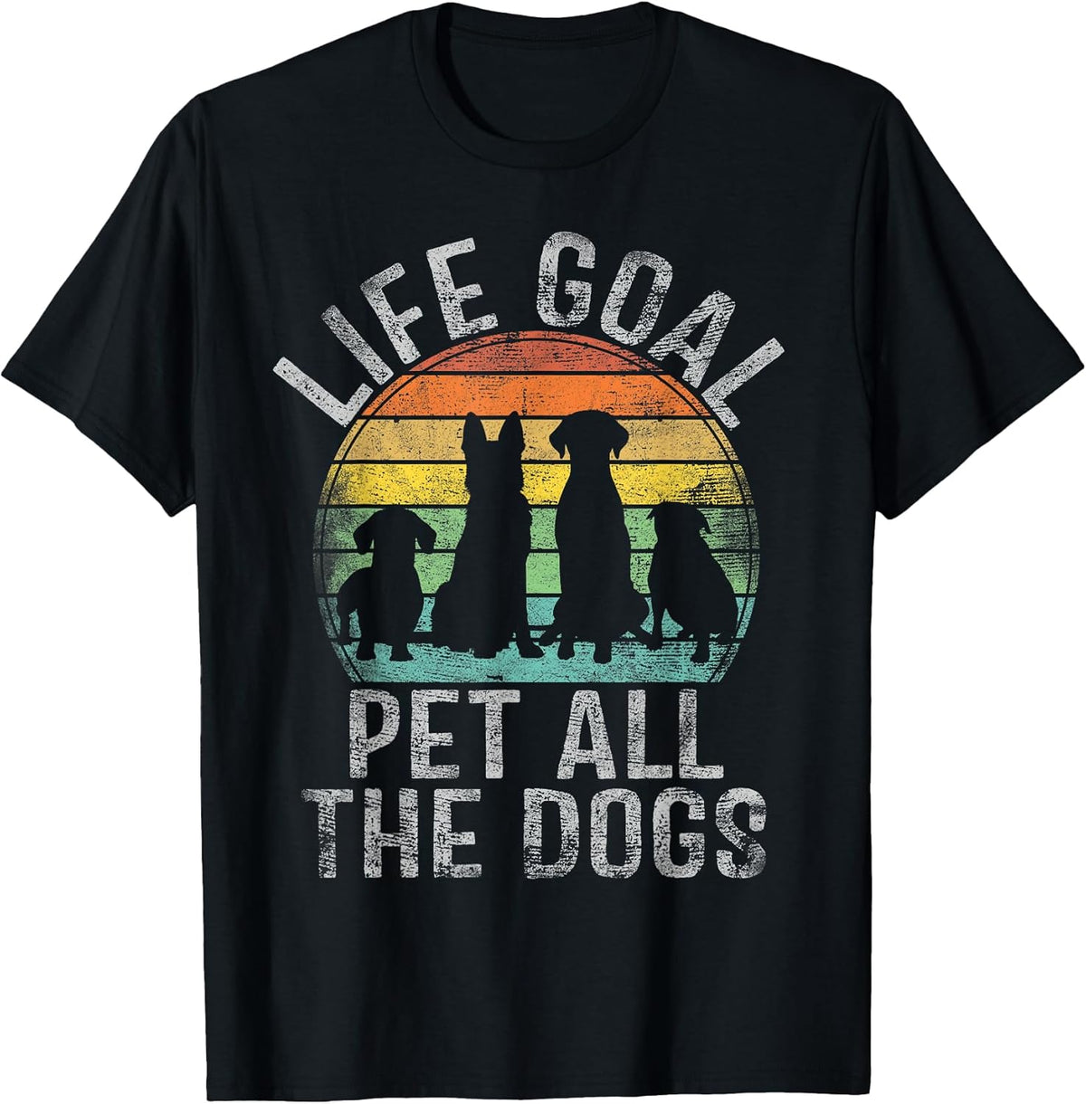 Life Goal Pet All The Dogs Shirt for Women Kids Funny Dog Unisex , , , Long Sleeve Tee
