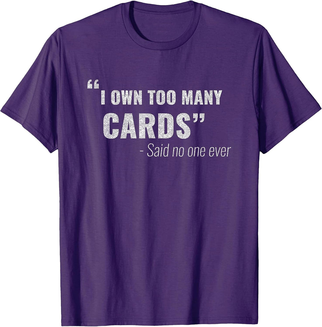 Funny TCG Gaming Card Collector Collectible Quote