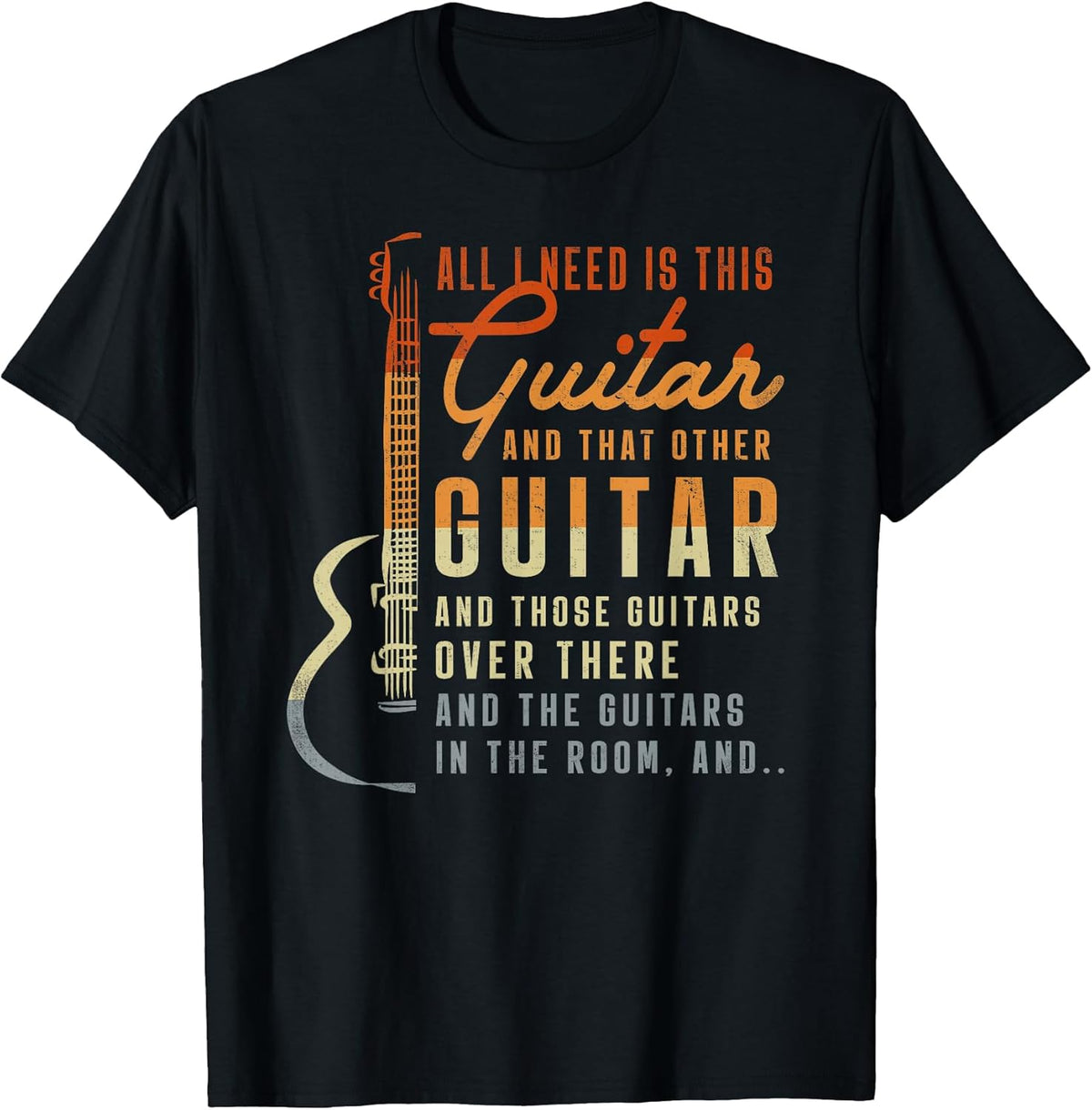 All I Need is This Guitar Player Gifts Guitarist Music Band Small Unisex , , , Long Sleeve Tee
