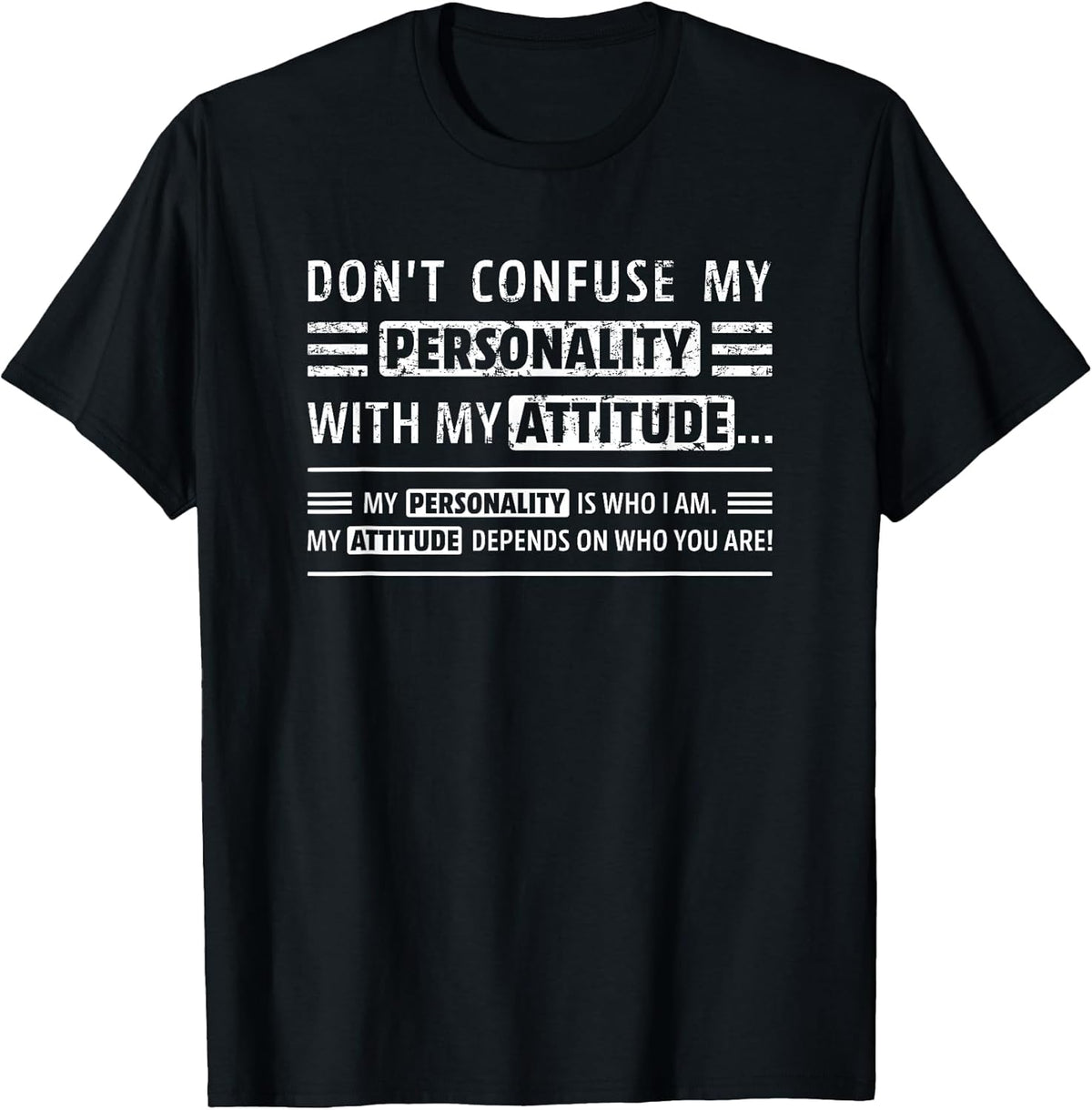 Don't Confuse My Personality with My Attitude Funny Sarcasm Unisex , , , Long Sleeve Tee