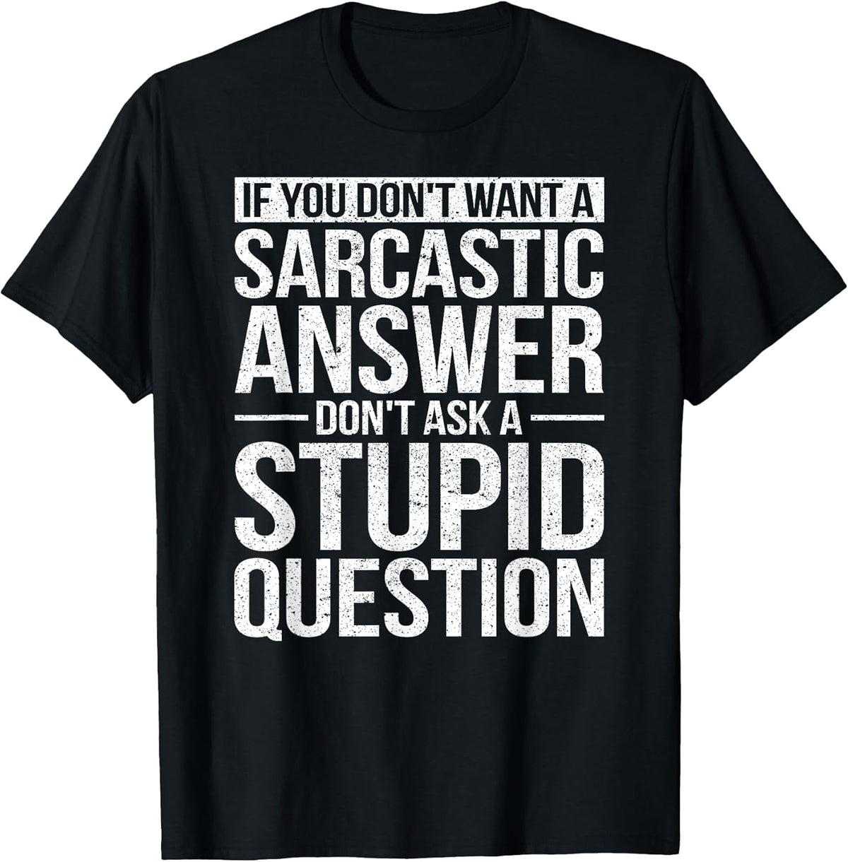 If You Dont Want a Sarcastic Answer Dont Ask Me Unisex , , , Long Sleeve Tee