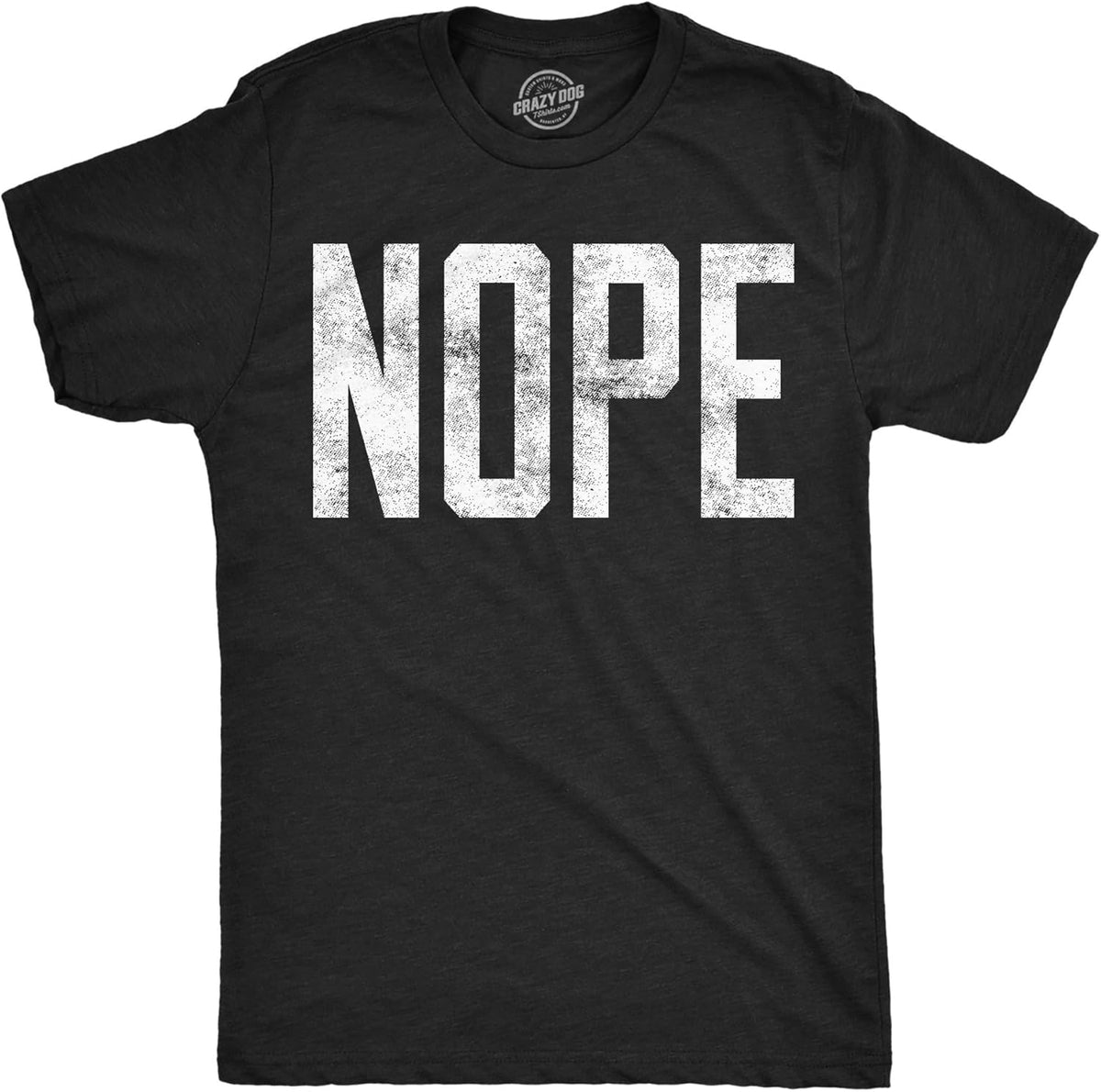 Mens Nope T Shirt Funny Not Today Sarcasm Humorous Joke Gag Gift for Adult Unisex , , , Long Sleeve Tee