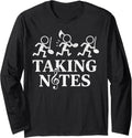 Music Teacher Humor Tee Taking Notes Pun for Choir and Band Long Sleeve Unisex , , , Long Sleeve Tee